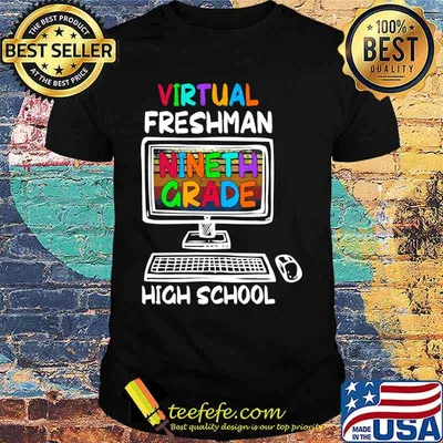 Freshman Ninth 9th Grade Virtual Learning High School T-Shirt