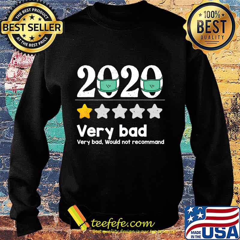 Funny 2020 Review - 1 Star Very bad year would not recommend T-Shirt Sweater Funny 2020 Review - 1 Star Very bad year would not recommend T-Shirt Sweater
