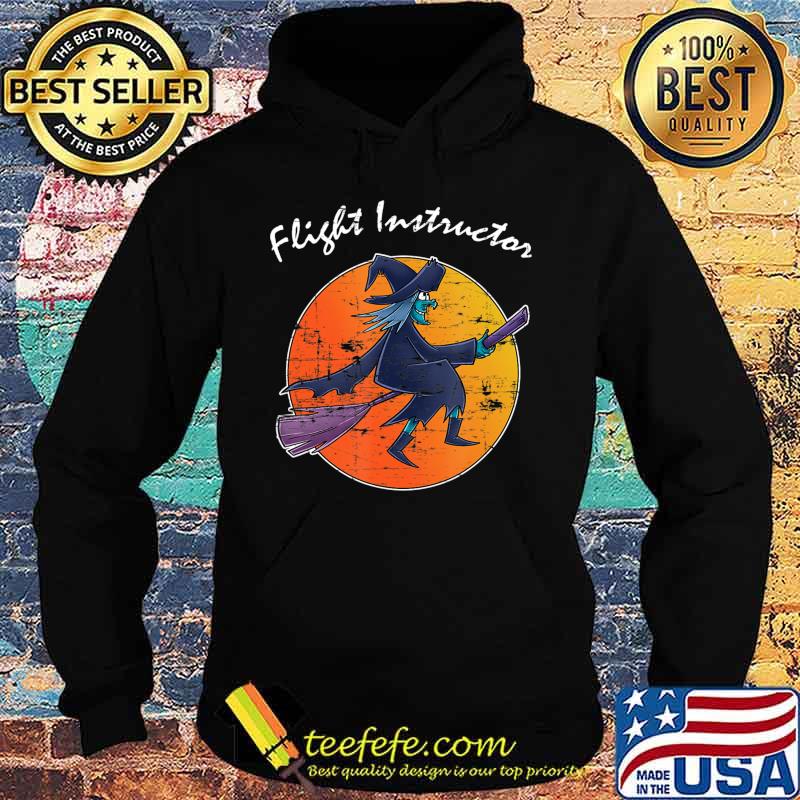 Funny Flight Instructor Wizard Broomstick Gift Spooky Witch T-Shirt Hoodie Funny Flight Instructor Wizard Broomstick Gift Spooky Witch T-Shirt Hoodie