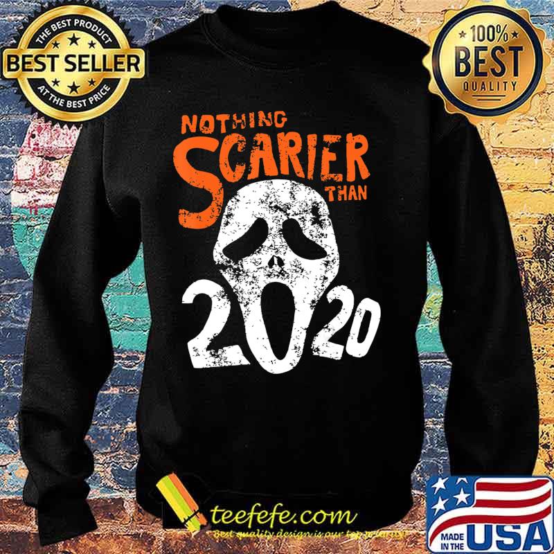 Funny Halloween 2020 Gift Design Nothing Scarier Than 2020 T-Shirt Sweater Funny Halloween 2020 Gift Design Nothing Scarier Than 2020 T-Shirt Sweater