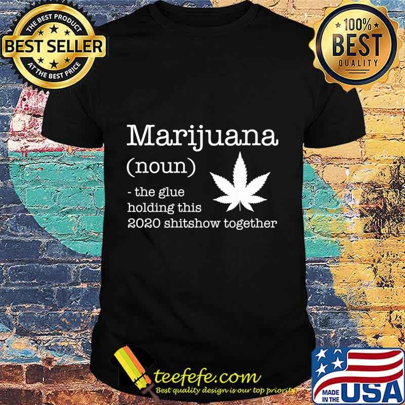 Funny Marijuana Definition 2020 Shitshow 420 Weed Cannabis Premium T-Shirt