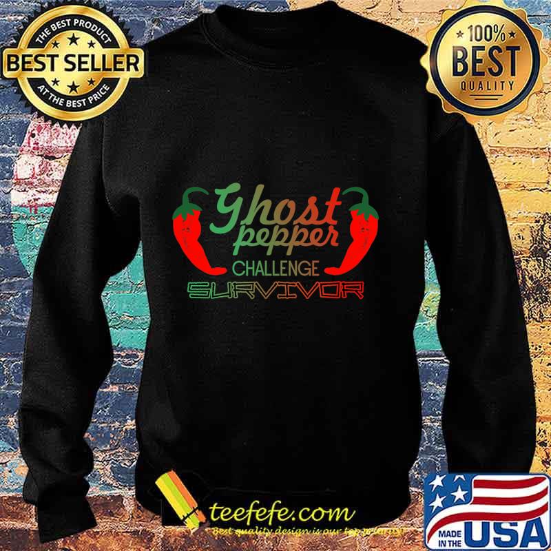 Ghost Pepper Challenge Survivor T-Shirt Sweater Ghost Pepper Challenge Survivor T-Shirt Sweater