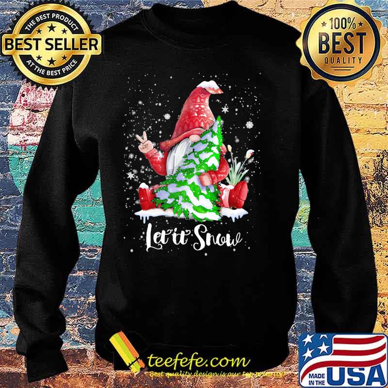 Gnomes let it snow christmas tree s Sweater Gnomes let it snow christmas tree s Sweater