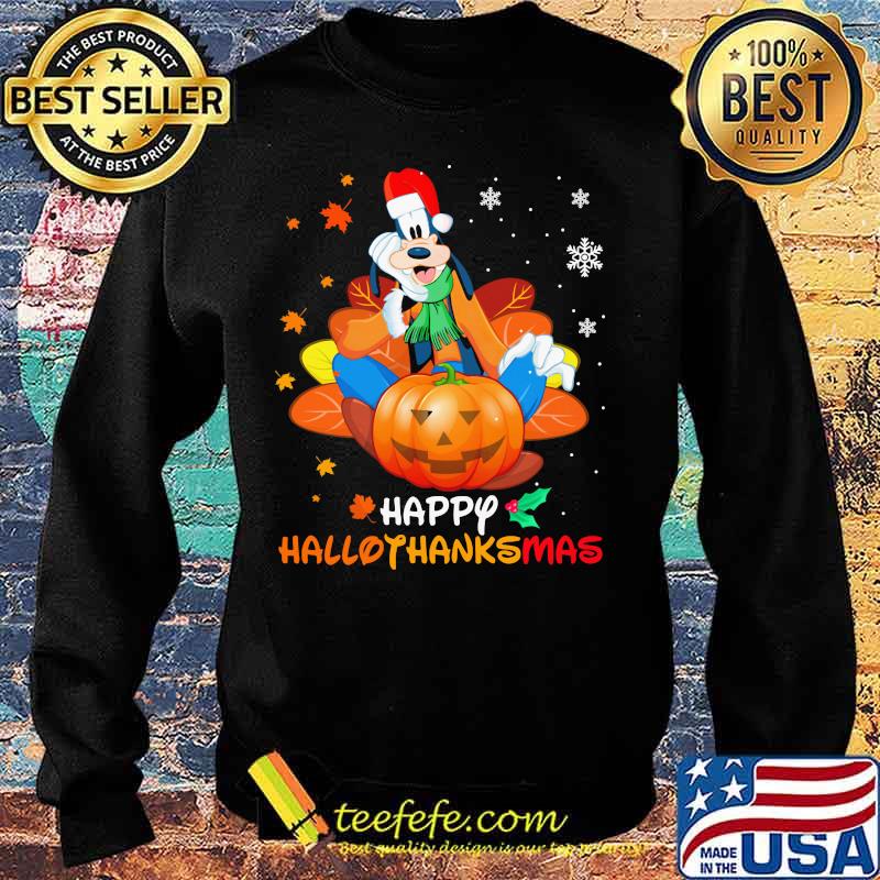 Goofy happy hallothanksmas halloween thanksgiving christmas s Sweater Goofy happy hallothanksmas halloween thanksgiving christmas s Sweater