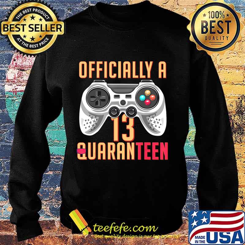 Graphic Officially A Quaranteen 13 Years Old Teenager T-Shirt Sweater Graphic Officially A Quaranteen 13 Years Old Teenager T-Shirt Sweater