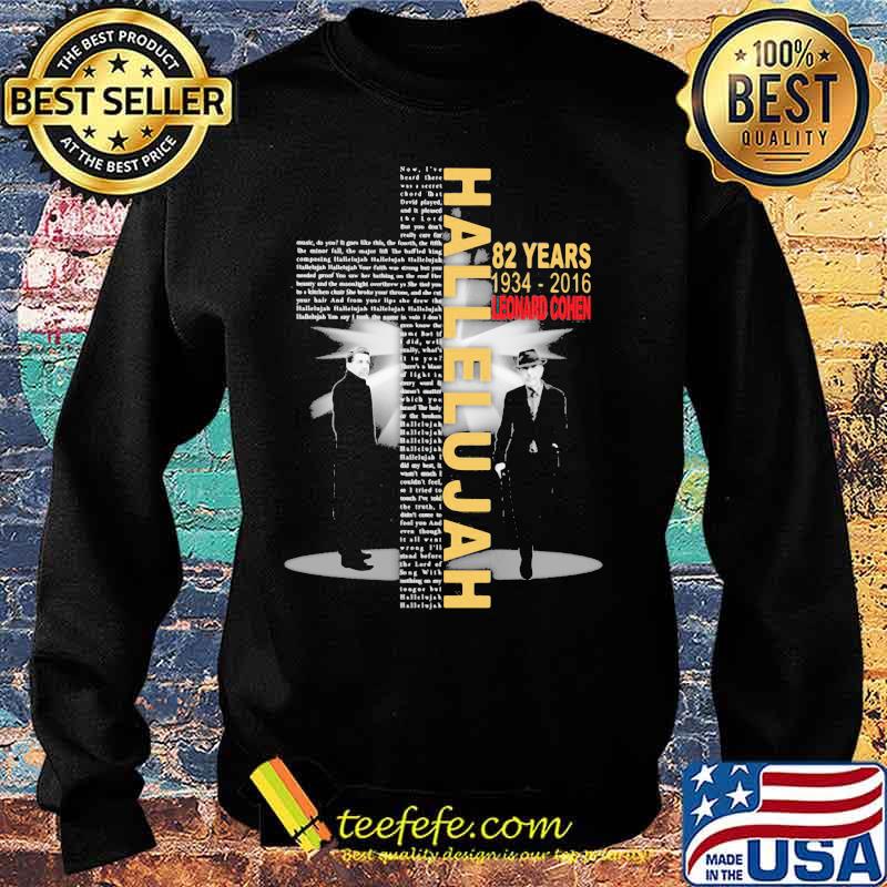 Hallelujah 82 years 1934 2016 leonard cohen s Sweater Hallelujah 82 years 1934 2016 leonard cohen s Sweater