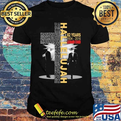 Hallelujah 82 years 1934 2016 leonard cohen shirt