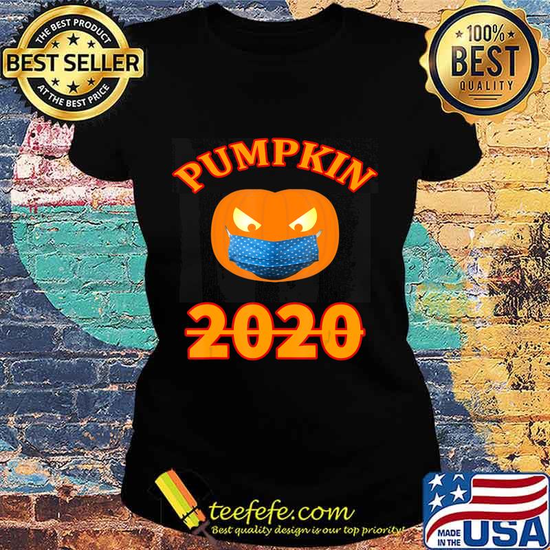 Halloween 2020 Pumpkin Wearing Mask T-Shirt Ladies tee Halloween 2020 Pumpkin Wearing Mask T-Shirt Ladies tee