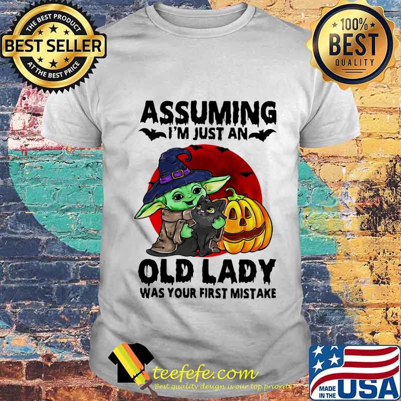 Halloween baby yoda witch and cat assuming i'm just an old lady was your first mistake sunset shirt