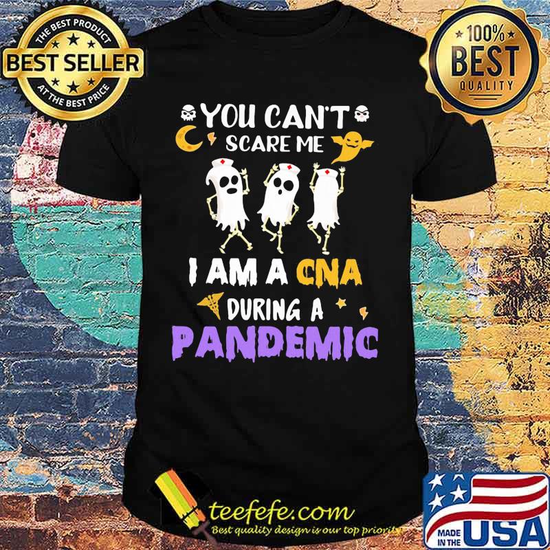 Halloween boo you can't scare me i am a cna during a pandemic shirt