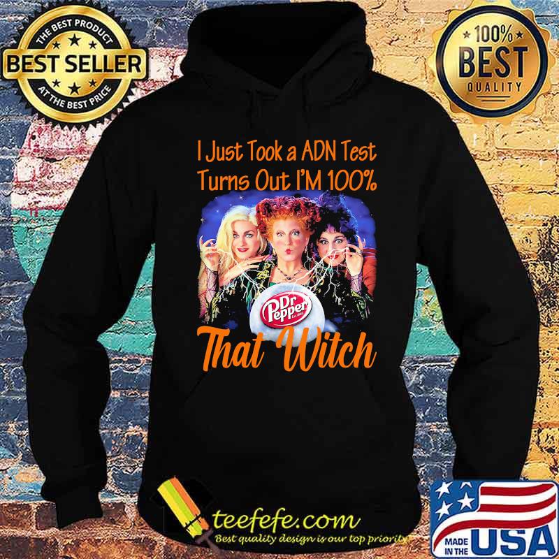 Halloween dr pepper hocus pocus i just took a adn test turns out i'm 100% that witch s Hoodie Halloween dr pepper hocus pocus i just took a adn test turns out i'm 100% that witch s Hoodie