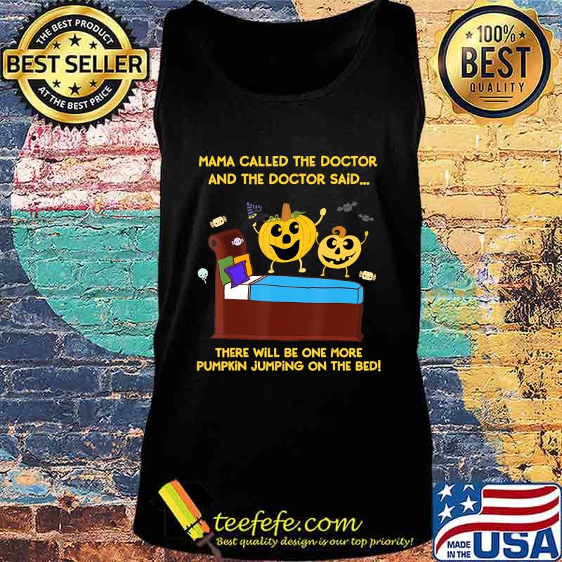 Halloween Fall Pregnancy Announcement Funny Pumpkin Quote T-Shirt Tank top Halloween Fall Pregnancy Announcement Funny Pumpkin Quote T-Shirt Tank top