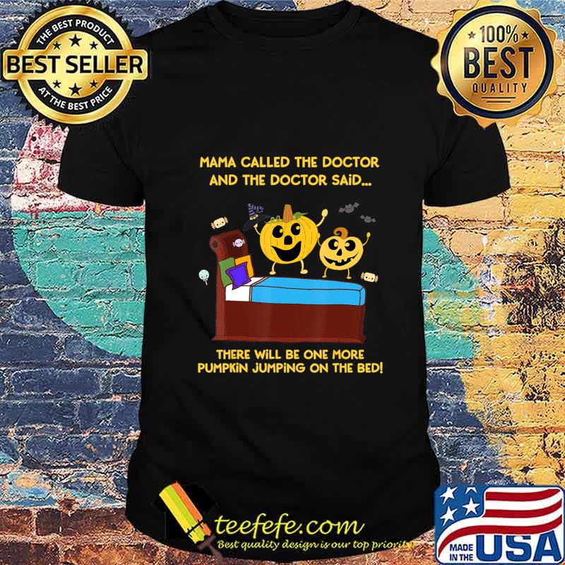Halloween Fall Pregnancy Announcement Funny Pumpkin Quote T-Shirt Halloween Fall Pregnancy Announcement Funny Pumpkin Quote T-Shirt