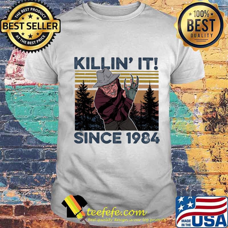 Halloween freddy krueger killin it since 1978 vintage retro mountain shirt Halloween freddy krueger killin it since 1978 vintage retro mountain shirt