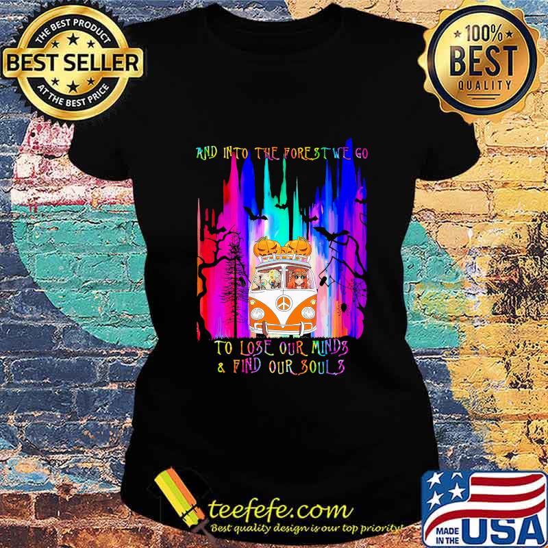 Halloween girl riding peace bus and into the forest we go to lose our minds and find our souls s Ladies tee Halloween girl riding peace bus and into the forest we go to lose our minds and find our souls s Ladies tee