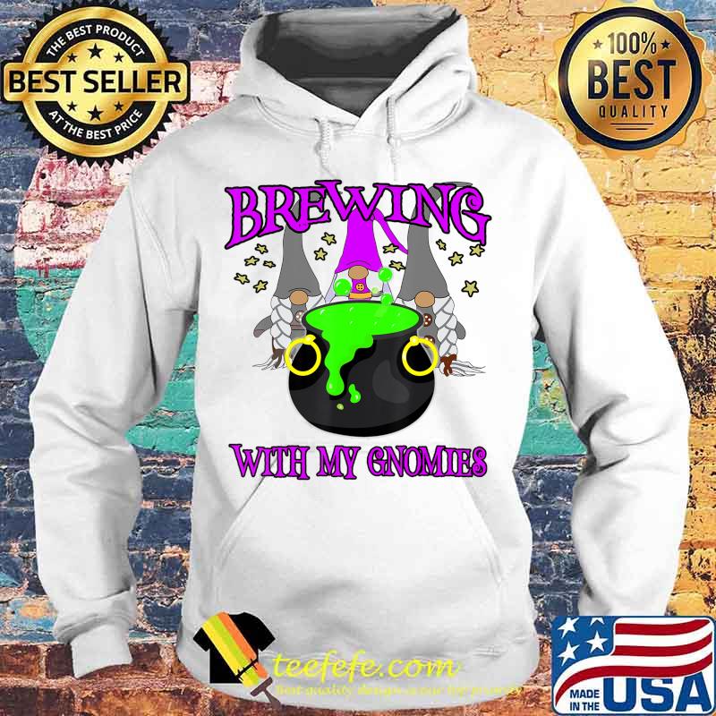 Halloween Gnomes Brewing with My Gnomies 3 Witch T-Shirt Hoodie Halloween Gnomes Brewing with My Gnomies 3 Witch T-Shirt Hoodie