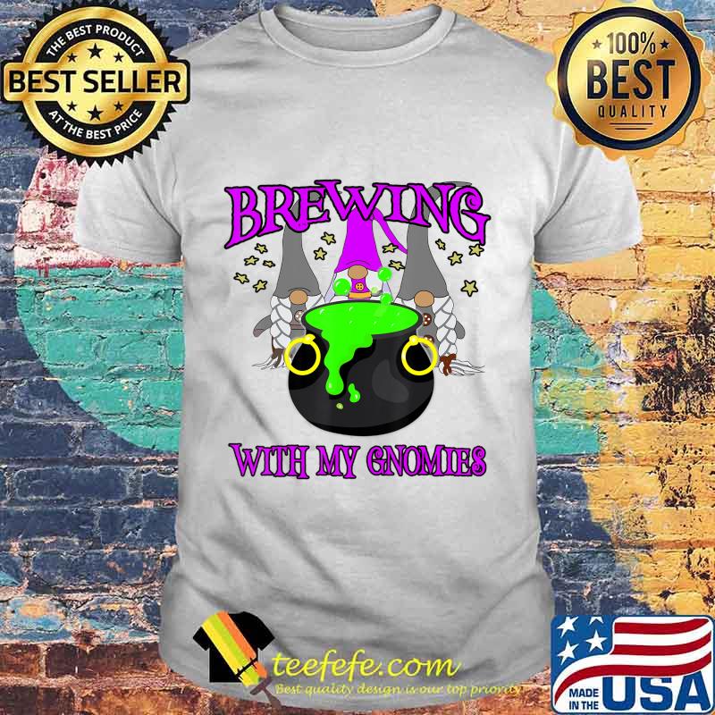 Halloween Gnomes Brewing with My Gnomies 3 Witch T-Shirt