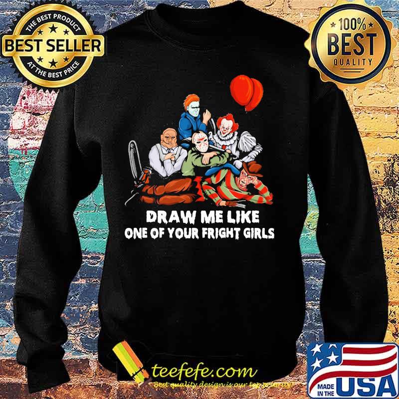 Halloween horror characters draw me like one of your fright girls s Sweater Halloween horror characters draw me like one of your fright girls s Sweater