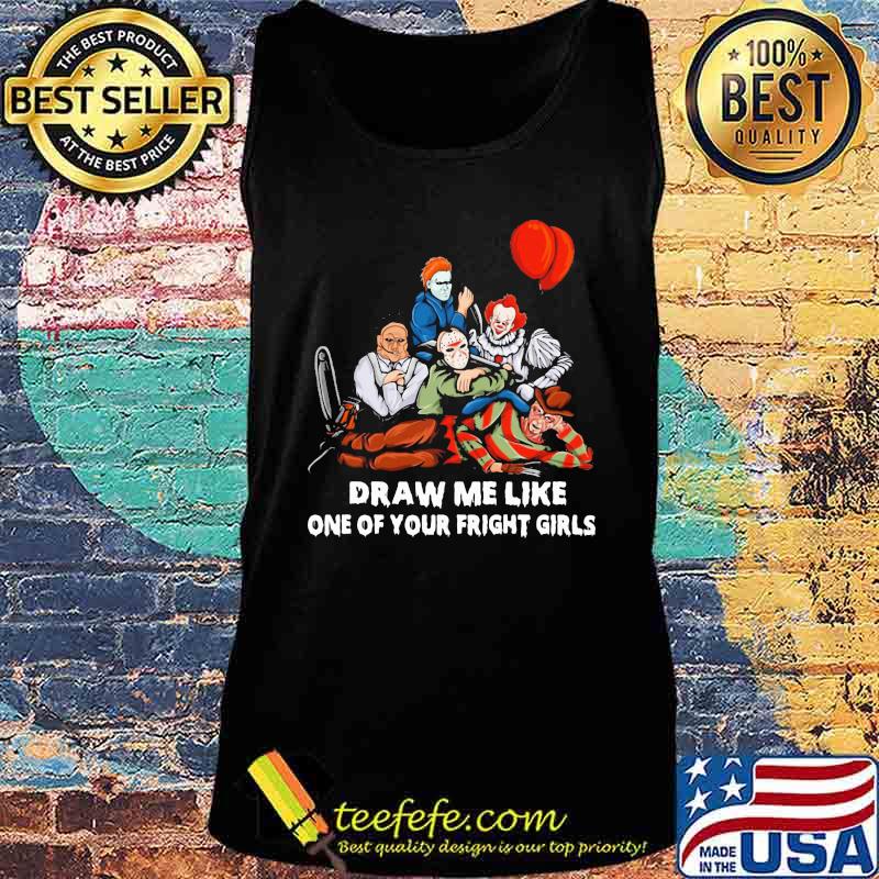 Halloween horror characters draw me like one of your fright girls s Tank top Halloween horror characters draw me like one of your fright girls s Tank top