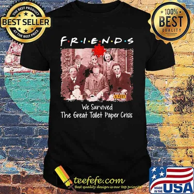 Halloween horror characters friends we survived the great toilet paper crisis shirt