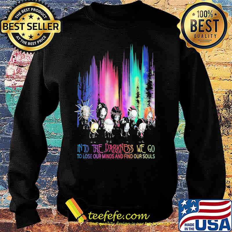 Halloween horror characters into the darkness we go to lose our minds and find our souls mountain s Sweater Halloween horror characters into the darkness we go to lose our minds and find our souls mountain s Sweater