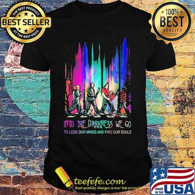 Halloween horror characters into the darkness we go to lose our minds and find our souls mountain shirt