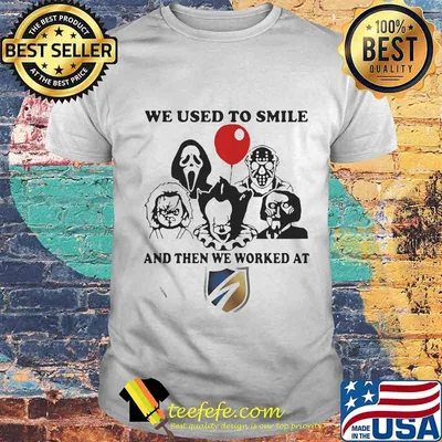 Halloween horror characters we used to smile and then we worked at swift shirt