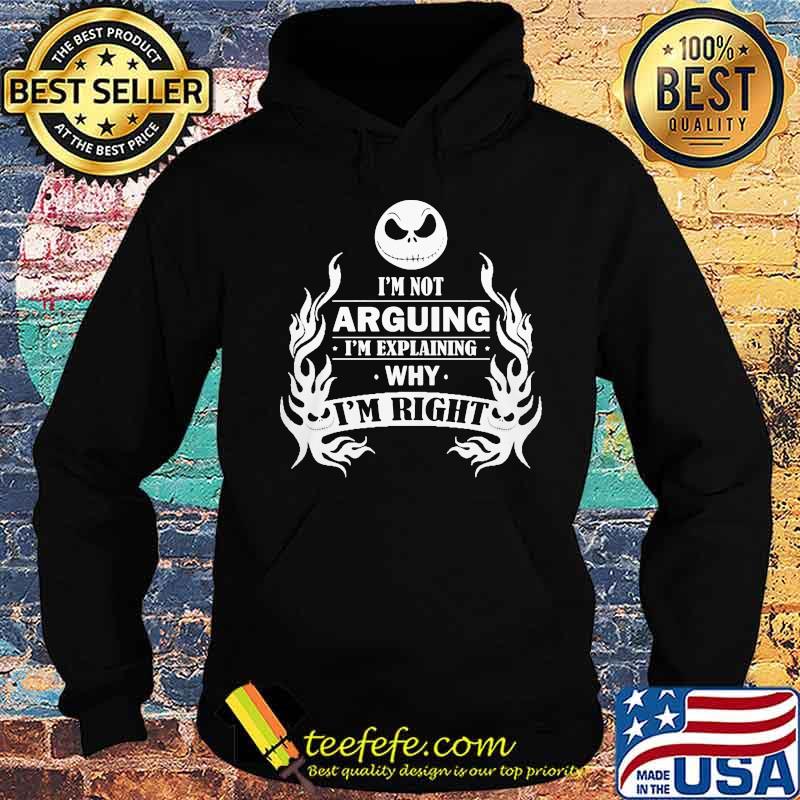 Halloween jack skellington i'm not arguing im explaining why i'm right s Hoodie Halloween jack skellington i'm not arguing im explaining why i'm right s Hoodie