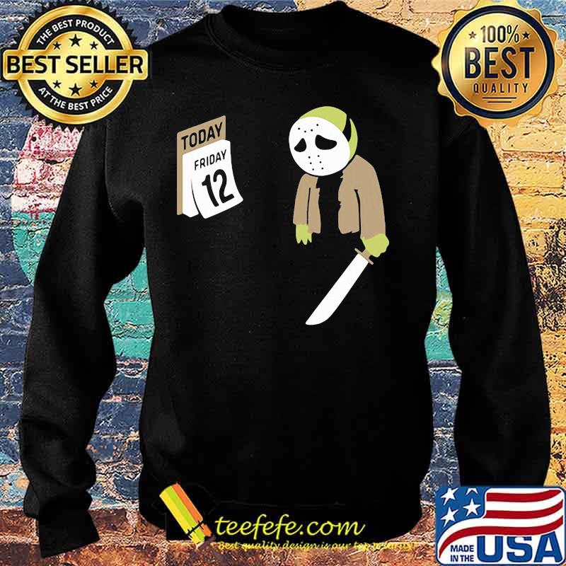Halloween jason voorhees holding knife today friday 12 s Sweater Halloween jason voorhees holding knife today friday 12 s Sweater