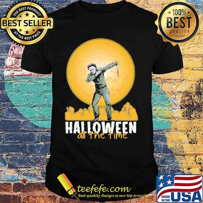 Halloween michael myers all the time moon shirt
