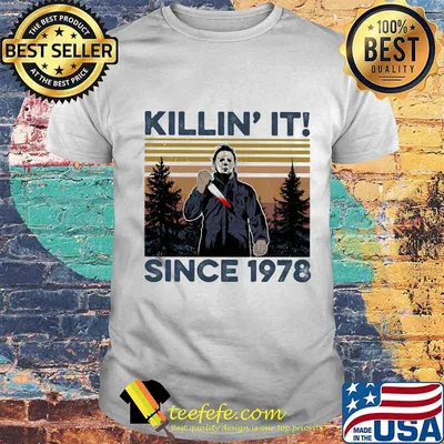 Halloween michael myers killin it since 1978 vintage retro mountain shirt