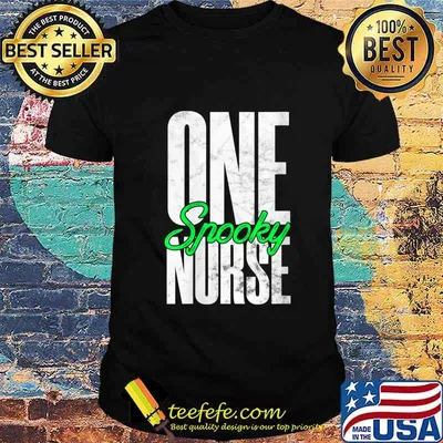 Halloween Nurse Shirt One Spooky Nurse Shirt