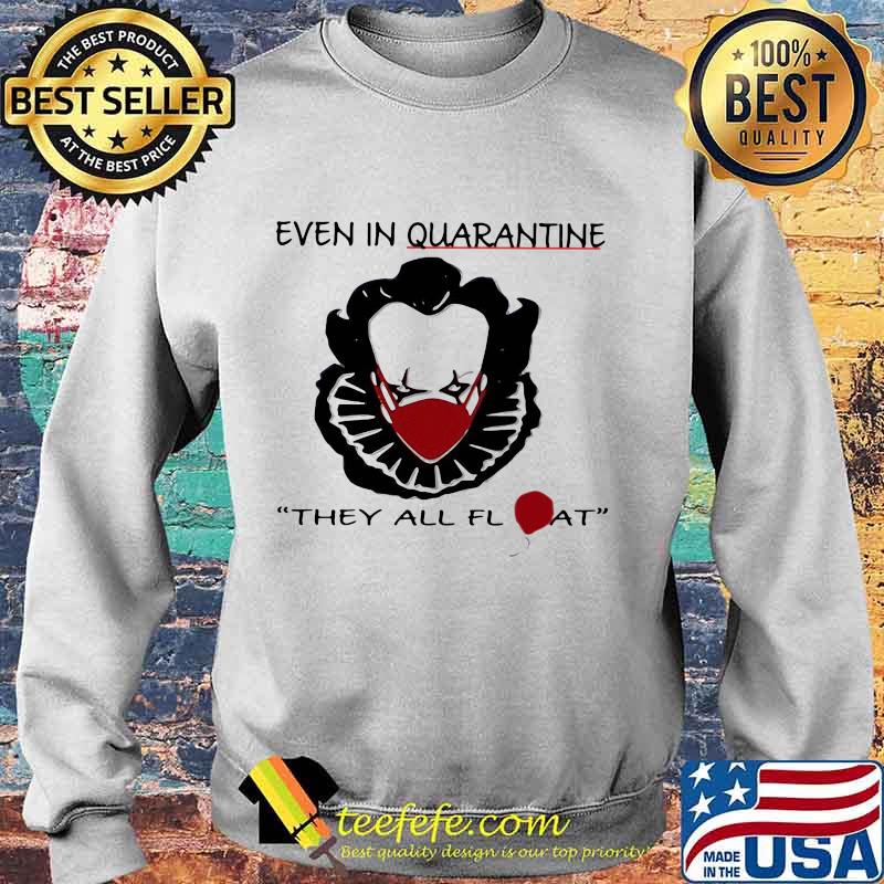 Halloween pennywise even in quarantine they all float balloon s Sweater Halloween pennywise even in quarantine they all float balloon s Sweater