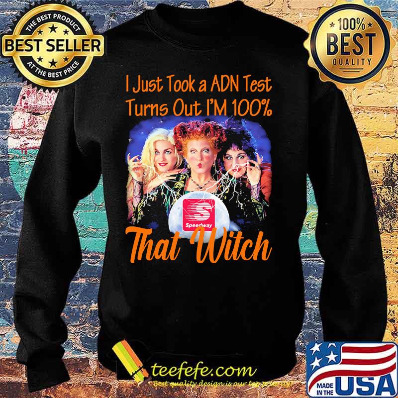 Halloween speedway hocus pocus i just took a adn test turns out i'm 100% that witch s Sweater Halloween speedway hocus pocus i just took a adn test turns out i'm 100% that witch s Sweater