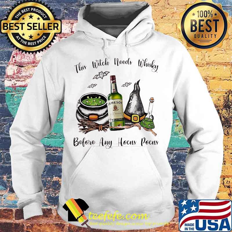 Halloween this witch needs whiskey before any hocus pocus s Hoodie Halloween this witch needs whiskey before any hocus pocus s Hoodie