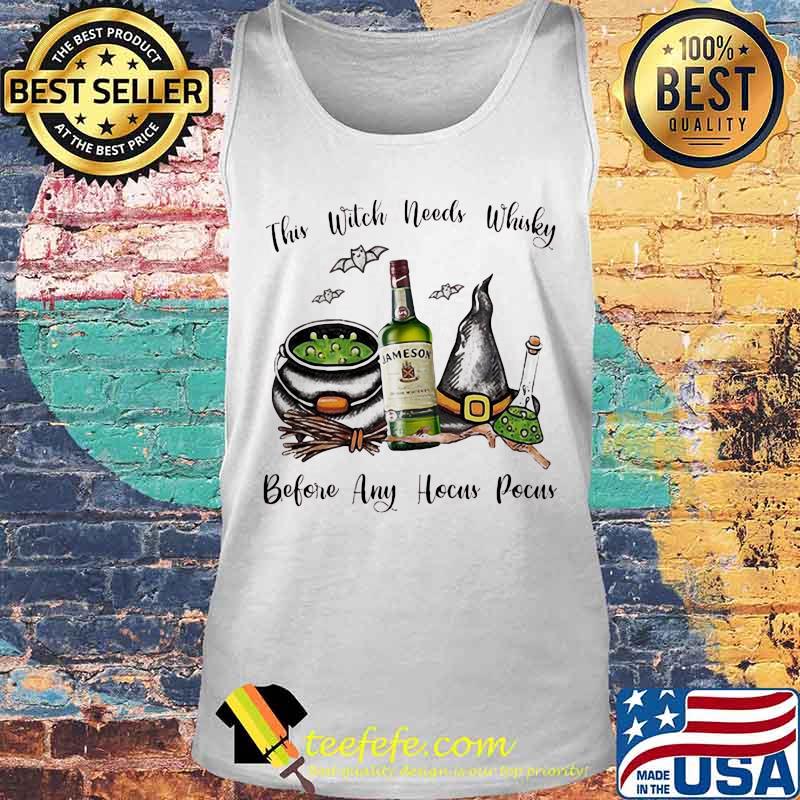 Halloween this witch needs whiskey before any hocus pocus s Tank top Halloween this witch needs whiskey before any hocus pocus s Tank top