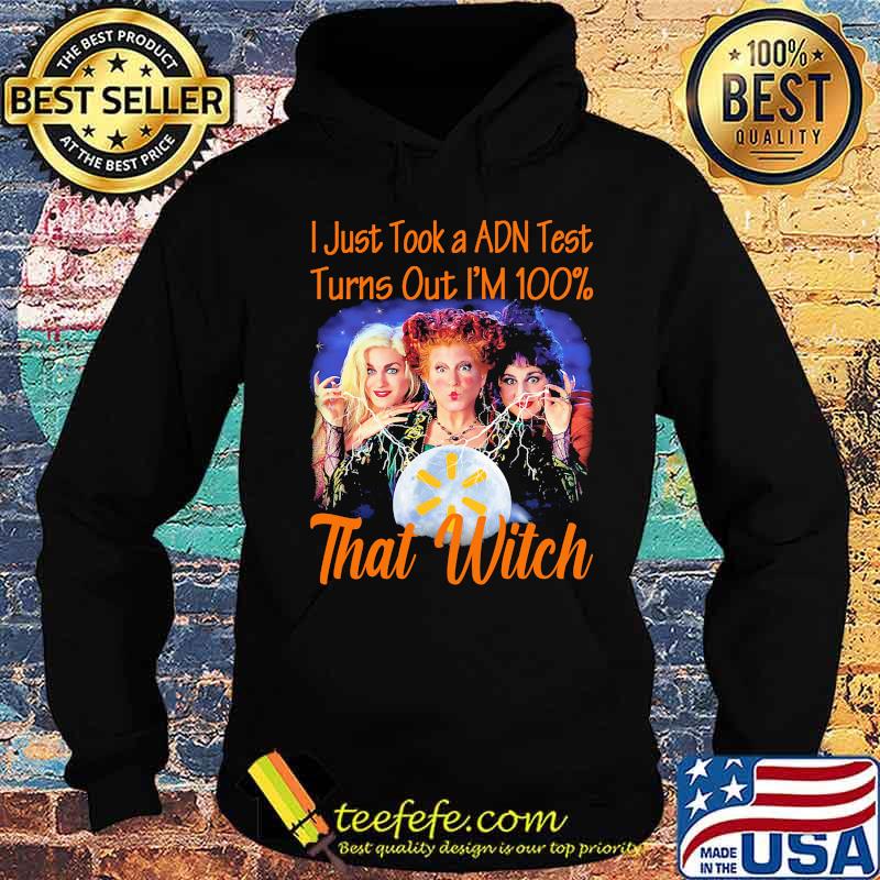 Halloween walmart hocus pocus i just took a adn test turns out i'm 100% that witch s Hoodie Halloween walmart hocus pocus i just took a adn test turns out i'm 100% that witch s Hoodie