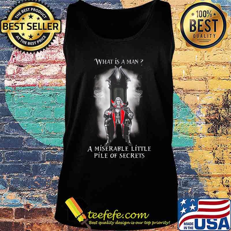 Halloween what is a man a miserable little pile of secrets s Tank top Halloween what is a man a miserable little pile of secrets s Tank top