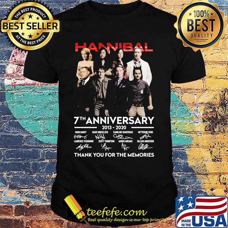 Hannibal 7th anniversary 2013 2020 thank for the memories signatures shirt