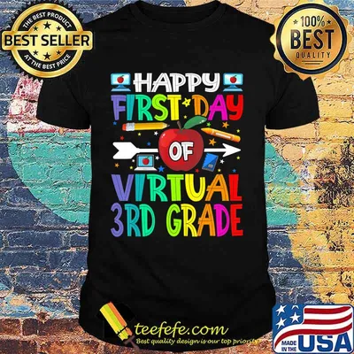 Happy First Day of Virtual 3rd Grade Teacher Students T-Shirt