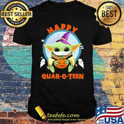 Happy halloween baby yoda witch quar-o-teen shirt