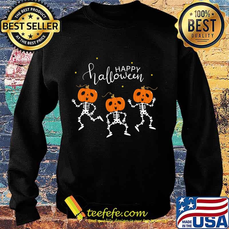 Happy Halloween Shirt Funny Dancing Skeletons Pumpkin Face T-Shirt Sweater Happy Halloween Shirt Funny Dancing Skeletons Pumpkin Face T-Shirt Sweater