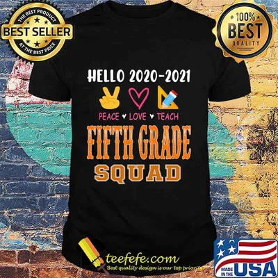 Hello 2020-2021 peace love teach fifth grade squad shirt