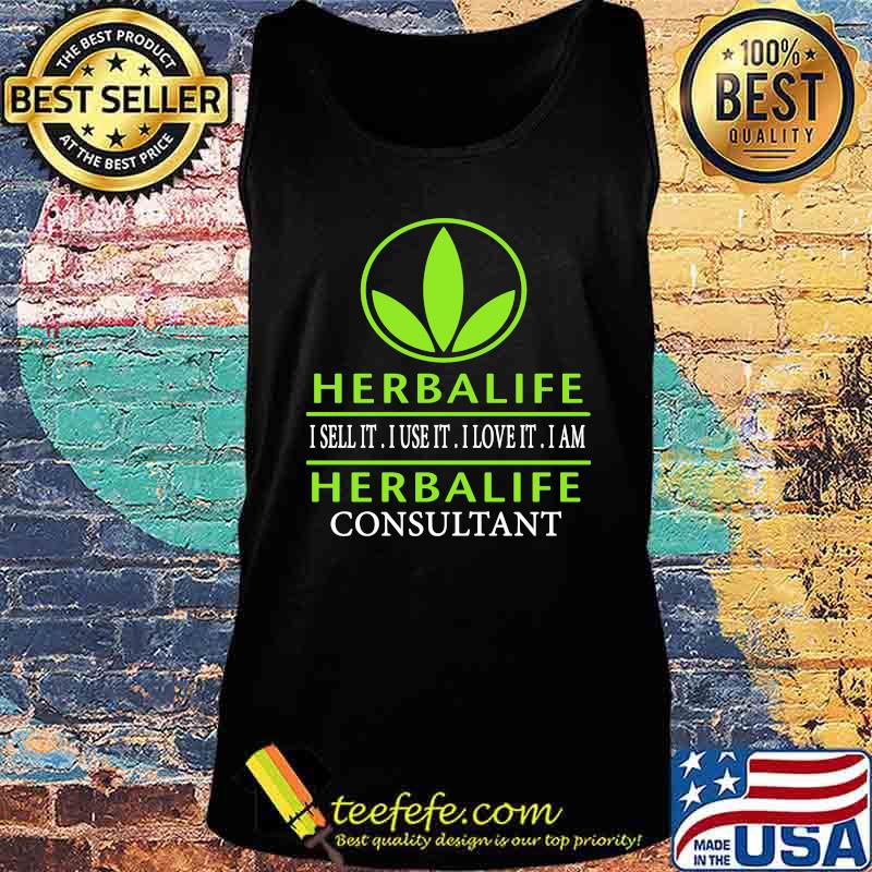 Herbalife i sell it i use it i love it i am herbalife consultant s Tank top Herbalife i sell it i use it i love it i am herbalife consultant s Tank top
