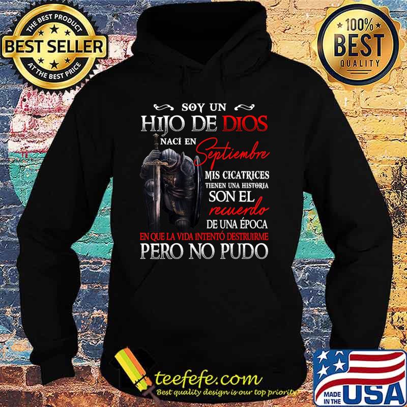 HIJO DE DIOS, NACI EN SEPTIEMBRE T-Shirt Hoodie HIJO DE DIOS, NACI EN SEPTIEMBRE T-Shirt Hoodie