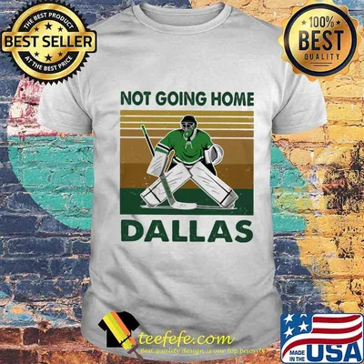 Hockey not going home dallas vintage retro shirt