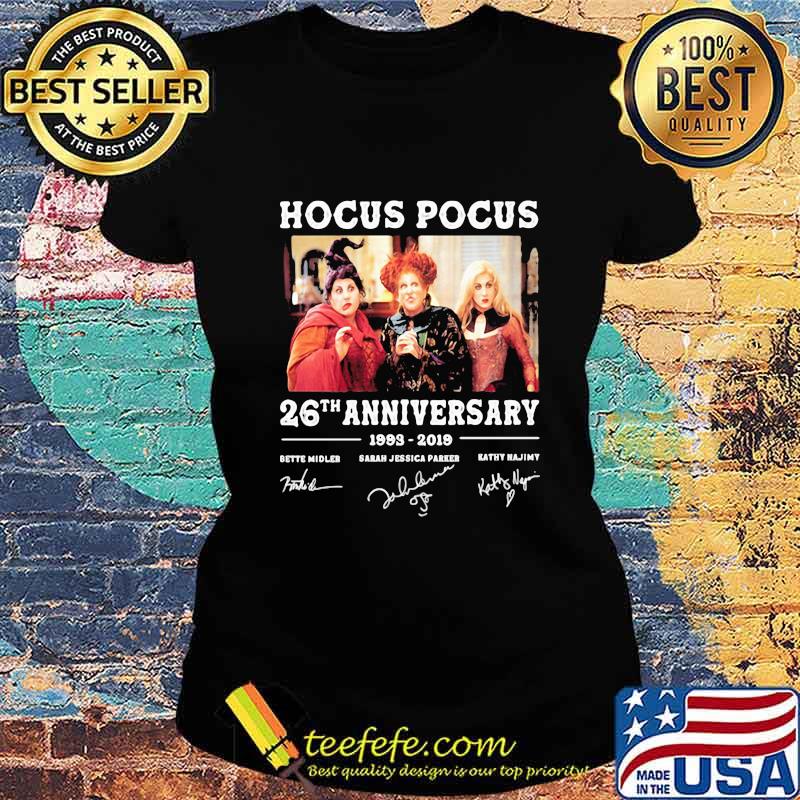 Hocus pocus 26th anniversary 1993 2019 signatures s Ladies tee Hocus pocus 26th anniversary 1993 2019 signatures s Ladies tee