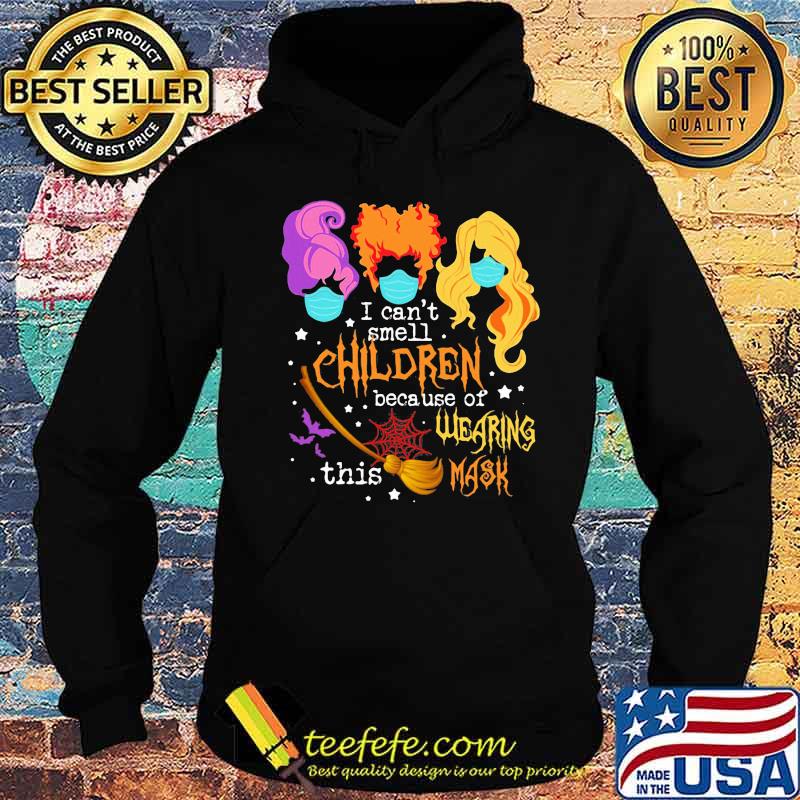 Hocus pocus i can't smell children because of wearing this mask s Hoodie Hocus pocus i can't smell children because of wearing this mask s Hoodie