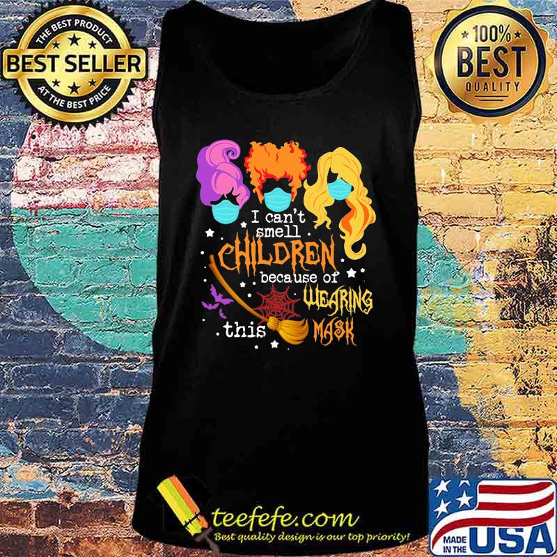 Hocus pocus i can't smell children because of wearing this mask s Tank top Hocus pocus i can't smell children because of wearing this mask s Tank top