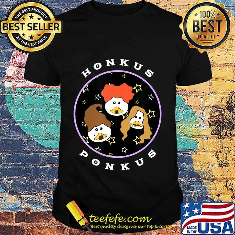 Honkus Ponkus - Hocus Pocus Parody Gift Shirt T-Shirt
